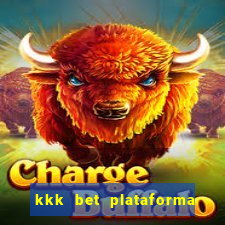 kkk bet plataforma de jogos